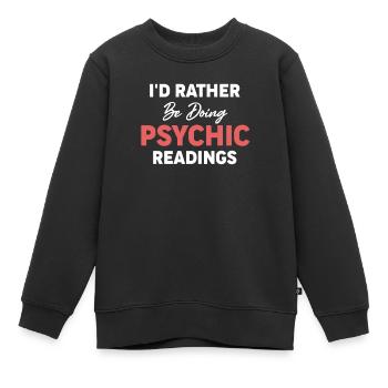 Je préfère les astrologues de cartes psychiques - Sweat Premium enfant bio - noir - Devant - AI Model Kid Female (0cm)