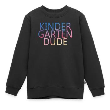 Kindergarten Dude Funny Pre School Bff - Kids Premium Organic Sweatshirt - black - Front - AI Model Kid Female (0cm)
