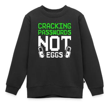 Ethical Hacker Cracking Passwords Not Eggs - Kinder Premium Organic Sweatshirt - Schwarz - Vorne - AI Model Kid Female (0cm)