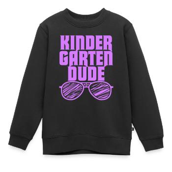Kindergarten Dude Funny Pre School Bff - Kids Premium Organic Sweatshirt - black - Front - AI Model Kid Female (0cm)