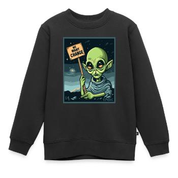 Wir wollen Veränderung, außerirdischer Protest - Kinder Premium Organic Sweatshirt - Schwarz - Vorne - AI Model Kid Female (0cm)