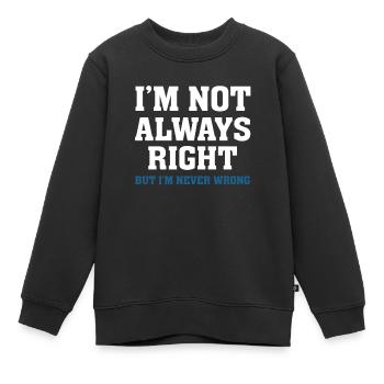 Ich habe nicht immer Recht - Kinder Premium Organic Sweatshirt - Schwarz - Vorne - AI Model Kid Female (0cm)