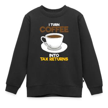I Turn Coffee Into Tax Returns Wirtschaftsprüfer - Kinder Premium Organic Sweatshirt - Schwarz - Vorne - AI Model Kid Female (0cm)