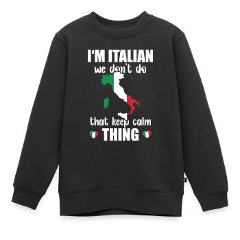 Italien Ne Pas Garder Calme Chose Nationalité - Sweat Premium enfant bio - noir - Devant - AI Model Kid Female (0cm)