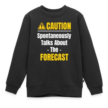 Caution Spricht Spontan Über Den Prognose-twister - Kinder Premium Organic Sweatshirt - Schwarz - Vorne - AI Model Kid Female (0cm)