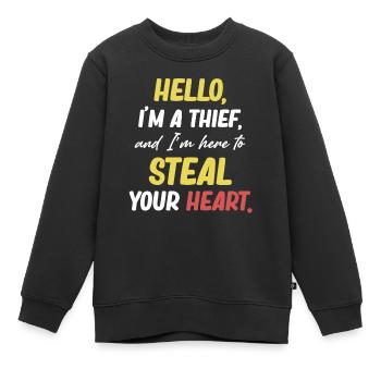Hallo, Ich Bin Ein Dieb Und Ich Bin Hier, Um Dein - Kinder Premium Organic Sweatshirt - Schwarz - Vorne - AI Model Kid Female (0cm)