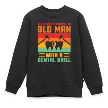 Ne sous-estimez jamais un vieil homme avec une perceuse dentaire - Sweat Premium enfant bio - noir - Devant - AI Model Kid Female (0cm)