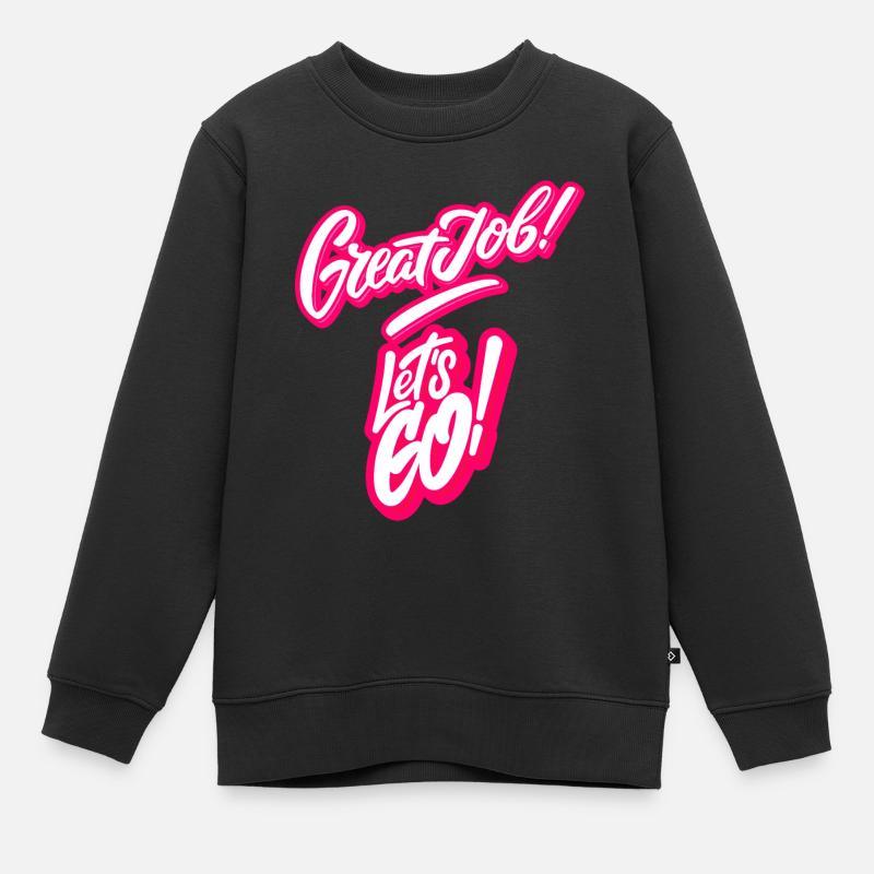 Excellent travail, allons-y ! - Sweat Premium enfant bio - noir