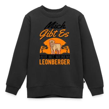 Mich gibt es nur mit meinem Leonberger - Kinder Premium Organic Sweatshirt - Schwarz - Vorne - AI Model Kid Female (0cm)