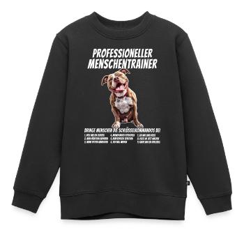 Professioneller Menschentrainer American Pitbull - Kinder Premium Organic Sweatshirt - Schwarz - Vorne - AI Model Kid Female (0cm)