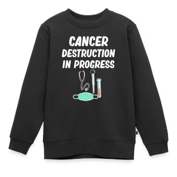 Krebszerstörung Im Gange Lustige Onkologen-chemo - Kinder Premium Organic Sweatshirt - Schwarz - Vorne - AI Model Kid Female (0cm)