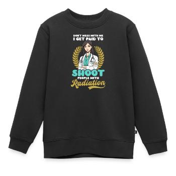 Radiologe Bezahlt werden Erschießen Menschen Strahlung - Kinder Premium Organic Sweatshirt - Schwarz - Vorne - AI Model Kid Female (0cm)
