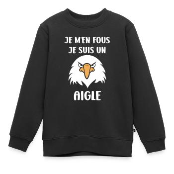 Citation humour Oiseau aigle - Sweat Premium enfant bio - noir - Devant - AI Model Kid Female (0cm)