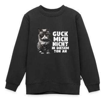 Schau mich nicht in diesem Ton an! - Kinder Premium Organic Sweatshirt - Schwarz - Vorne - AI Model Kid Female (0cm)