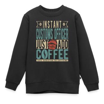 L’agent des douanes instantanée n’a qu’à ajouter du café - Sweat Premium enfant bio - noir - Devant - AI Model Kid Female (0cm)