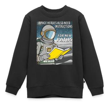 LES HÉROS DE L’ESPACE ONT ÉGALEMENT BESOIN D’INSTRUCTIONS POUR DE NOUVEAUX CHEMINS - Sweat Premium enfant bio - noir - Devant - AI Model Kid Female (0cm)