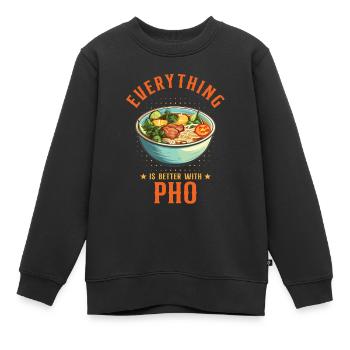 Alles ist besser mit Pho Vietnamesisches Essen - Kinder Premium Organic Sweatshirt - Schwarz - Vorne - AI Model Kid Female (0cm)