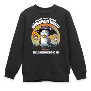 Lustige Möwe im Sturm Lustiger Spruch Büschen Wind - Kinder Premium Organic Sweatshirt - Schwarz - Vorne - AI Model Kid Female (0cm)