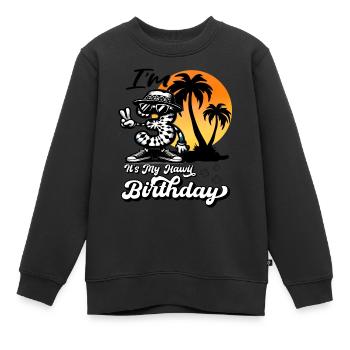 I'm 3 It's My Birthday Aloha Hawaiian Hawaii B-day - Kinder Premium Organic Sweatshirt - Schwarz - Vorne - AI Model Kid Female (0cm)