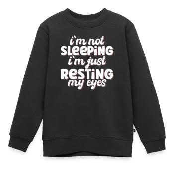 Je ne dors pas, je me repose les yeux - Sweat Premium enfant bio - noir - Devant - AI Model Kid Female (0cm)