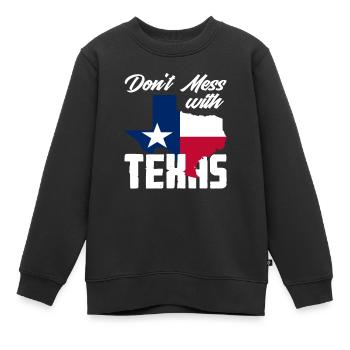 Texas Spruch Texaner - Kinder Premium Organic Sweatshirt - Schwarz - Vorne - AI Model Kid Female (0cm)