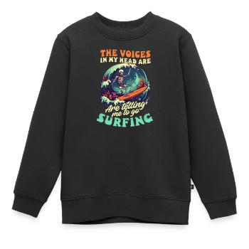 Surfer-Stimmen im Kopf Sagen Sie mir Surfen - Kinder Premium Organic Sweatshirt - Schwarz - Vorne - AI Model Kid Female (0cm)