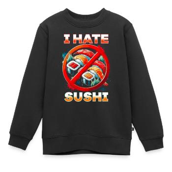 I hate sushi - Kids Premium Organic Sweatshirt - black - Front - AI Model Kid Female (0cm)