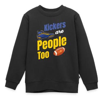 Kicker Sind Auch Menschen Football Quarterback - Kinder Premium Organic Sweatshirt - Schwarz - Vorne - AI Model Kid Female (0cm)