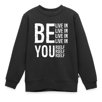 Sprichwort: Glaube an dich selbst - Glaube an dich selbst - Kinder Premium Organic Sweatshirt - Schwarz - Vorne - AI Model Kid Female (0cm)