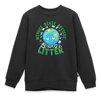 Reduce Reuse Recycle And Refuse To Litter - Kinder Premium Organic Sweatshirt - Schwarz - Vorne - AI Model Kid Female (0cm)