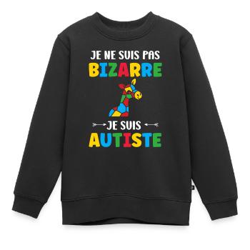 Je ne suis pas bizarre je suis autiste - Sweat Premium enfant bio - noir - Devant - AI Model Kid Female (0cm)