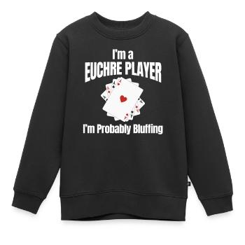 Je suis un joueur d'Euchre, je bluffe - Sweat Premium enfant bio - noir - Devant - AI Model Kid Female (0cm)