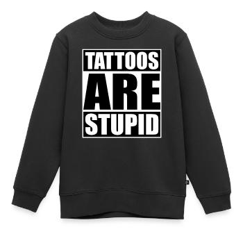 Les tatouages sont stupides drôles anti-tatouage - Sweat Premium enfant bio - noir - Devant - AI Model Kid Female (0cm)