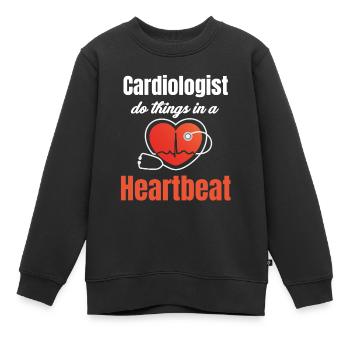Kardiologen Tun Dinge In Einem Herzschlag - Kinder Premium Organic Sweatshirt - Schwarz - Vorne - AI Model Kid Female (0cm)