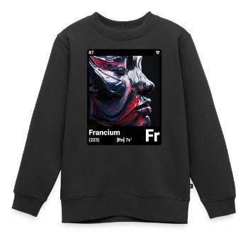 AI am Francium (bk) fashion periodictable style - Kinder Premium Organic Sweatshirt - Schwarz - Vorne - AI Model Kid Female (0cm)
