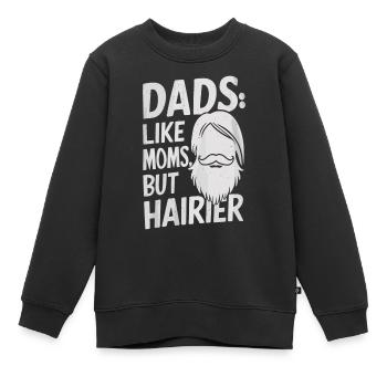 Dads Like Moms Nur Haariger Motiv - Kinder Premium Organic Sweatshirt - Schwarz - Vorne - AI Model Kid Female (0cm)