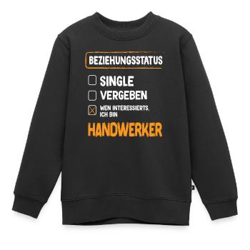 Handwerker Beziehungsstatus - Kinder Premium Organic Sweatshirt - Schwarz - Vorne - AI Model Kid Female (0cm)