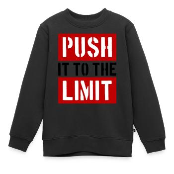Push It To The Limit Spruch Fitness - Kinder Premium Organic Sweatshirt - Schwarz - Vorne - AI Model Kid Female (0cm)