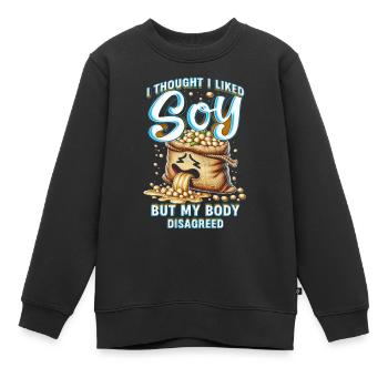 Allergie au soja Je pensais que j’aimais le soja - Sweat Premium enfant bio - noir - Devant - AI Model Kid Female (0cm)