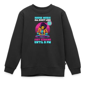 EDM Rave Mom House Music Until 9 PM - Kids Premium Organic Sweatshirt - black - Front - AI Model Kid Female (0cm)
