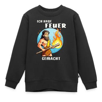 NEANDERTALER ICH HABE FEUER GEMACHT - Kinder Premium Organic Sweatshirt - Schwarz - Vorne - AI Model Kid Female (0cm)