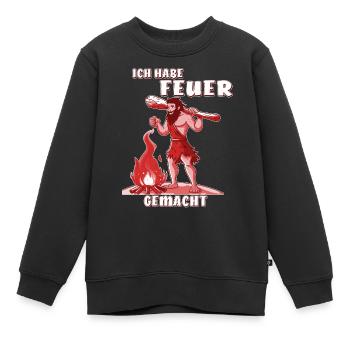 NEANDERTALER ICH HABE FEUER GEMACHT - Kinder Premium Organic Sweatshirt - Schwarz - Vorne - AI Model Kid Female (0cm)