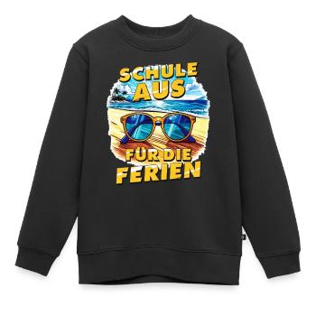 SCHULE AUS FÜR DIE FERIEN - Kinder Premium Organic Sweatshirt - Schwarz - Vorne - AI Model Kid Female (0cm)