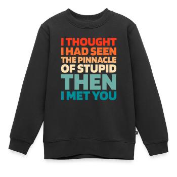 Schwarzer Humor Funny Quote Saying - Kinder Premium Organic Sweatshirt - Schwarz - Vorne - AI Model Kid Female (0cm)