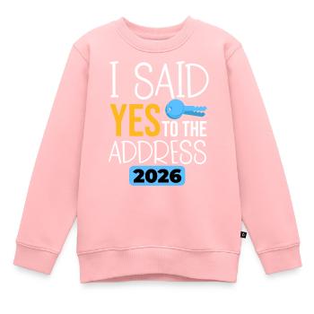 J’ai dit oui à l’adresse 2026 - Sweat Premium enfant bio - rose - Devant - AI Model Kid Female (0cm)
