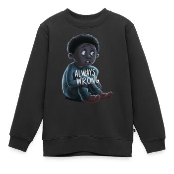IHRE SCHLIMMSTEN ÄNGSTE, IMMER FALSCH - Kinder Premium Organic Sweatshirt - Schwarz - Vorne - AI Model Kid Female (0cm)