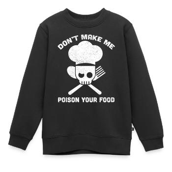 Lass mich dein Essen nicht vergiften Lustiger Koch Koch - Kinder Premium Organic Sweatshirt - Schwarz - Vorne - AI Model Kid Female (0cm)