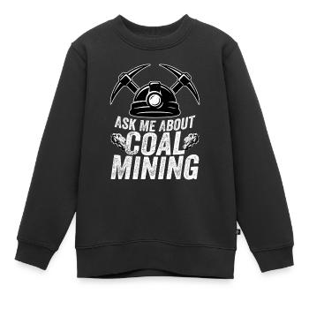 Posez-moi des questions sur le mineur de pioche des mines de charbon - Sweat Premium enfant bio - noir - Devant - AI Model Kid Female (0cm)