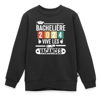Cadeau Bachelière Bac 2024 vive les vacances - Sweat Premium enfant bio - noir - Devant - AI Model Kid Female (0cm)