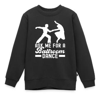 Danse de salon Danseurs de salon Danseurs de salon Danseurs de salon - Sweat Premium enfant bio - noir - Devant - AI Model Kid Female (0cm)